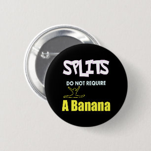 Girls Gymnastics Banana Splits Quote 6 Cm Round Badge