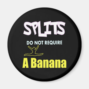 Girls Gymnastics Banana Splits Quote Magnet