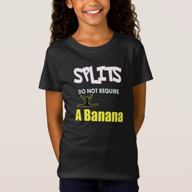 Girls Gymnastics Banana Splits Quote T-Shirt (Front)