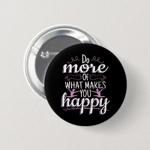 Girls Gymnastics - Motivational Happy Quote 6 Cm Round Badge