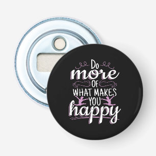Girls Gymnastics - Motivational Happy Quote Bottle Opener
