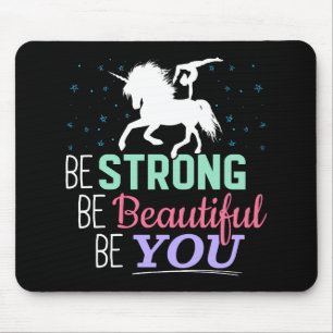 Girls Gymnastics Unicorn - Be Strong Beautiful You Mouse Pad