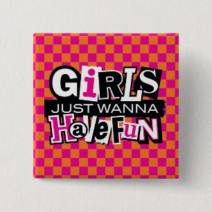 Girls Have Fun Button