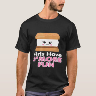 Girls Have Smore Fun Cute Camping Pun Girl Outdoor T-Shirt