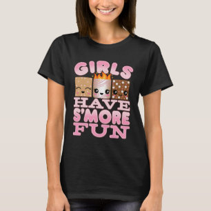 Girls Have Smore Fun Cute Camping T-Shirt