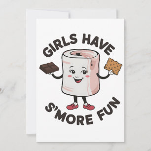 Girls Have S'more Fun Funny S'more Camping Outdoor Invitation