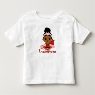 Girls Have Superpowers Black Girl Superhero Cape  Toddler T-Shirt