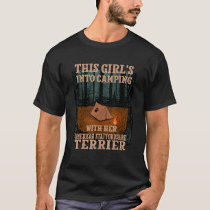 Girls Into Camping With Her American Staffordshire T-Shirt