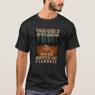 Girls Into Camping With Her Bouvier Des Flandres D T-Shirt