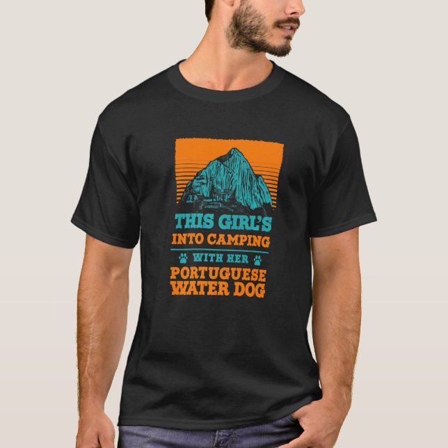 Girls Into Camping With Her Portuguese Water Dog D T-Shirt (Front)