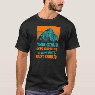 Girls Into Camping With Her Saint Bernard Dog Mama T-Shirt