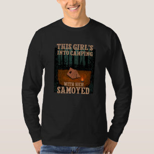 Girls Into Camping With Her Samoyed Dog Bjelkier T-Shirt