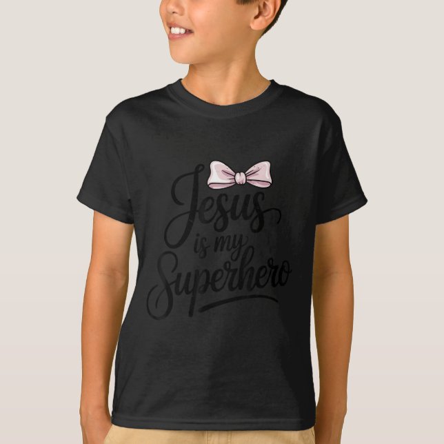 Girls Jesus Is My Superhero Christian Toddler Sist T-Shirt (Front)