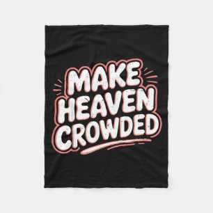 Girls Jesus Make Heaven Crowded Christian Toddler  Fleece Blanket