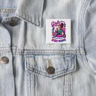 Girls Just Wanna... 15 Cm Square Badge