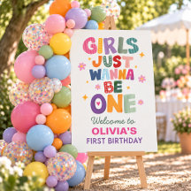 Girls Just Wanna Be One First Birthday Welcome