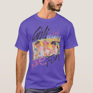 Girls Just Wanna Have Fun 80s retro T-Shirt