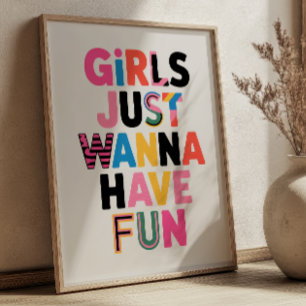 "Girls Just Wanna Have Fun" Collage Feminist Quote Poster