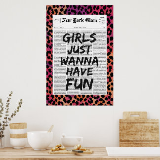 Girls Just Wanna Have Fun Leopard Glam Newspaper Poster