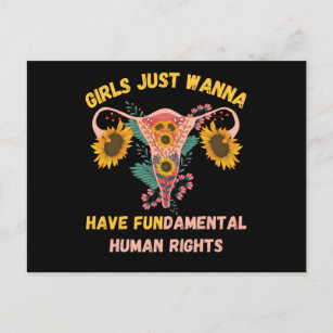 Girls Just Wanna Have Fundamental Human Rights Postcard