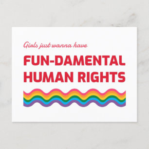 Girls Just Wanna Have Fundamental Human Rights Postcard