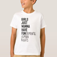 Girls Just Wanna Have Fundamental Human Rights