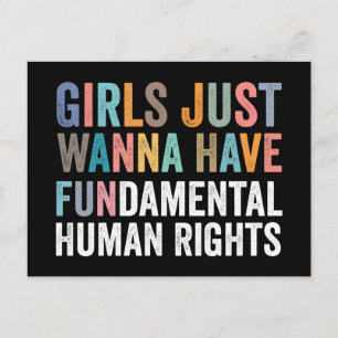 Girls Just Wanna Have Fundamental Rights Postcard