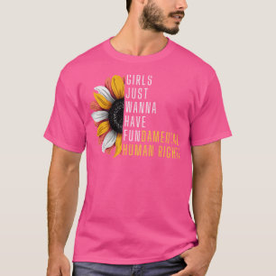 Girls Just Wanna Have Fundamental Rights T-Shirt