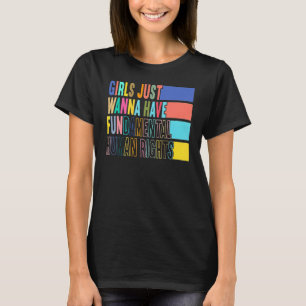 Girls Just Wanna Have Fundamental Rights Vintage W T-Shirt