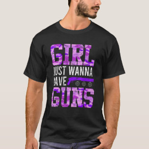 Girls Just Wanna Have Gungs Women Shooting 2 T-Shirt