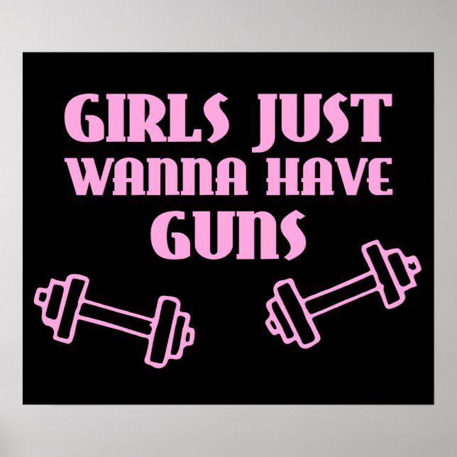 Girls Just Wanna Have Guns Poster (Front)