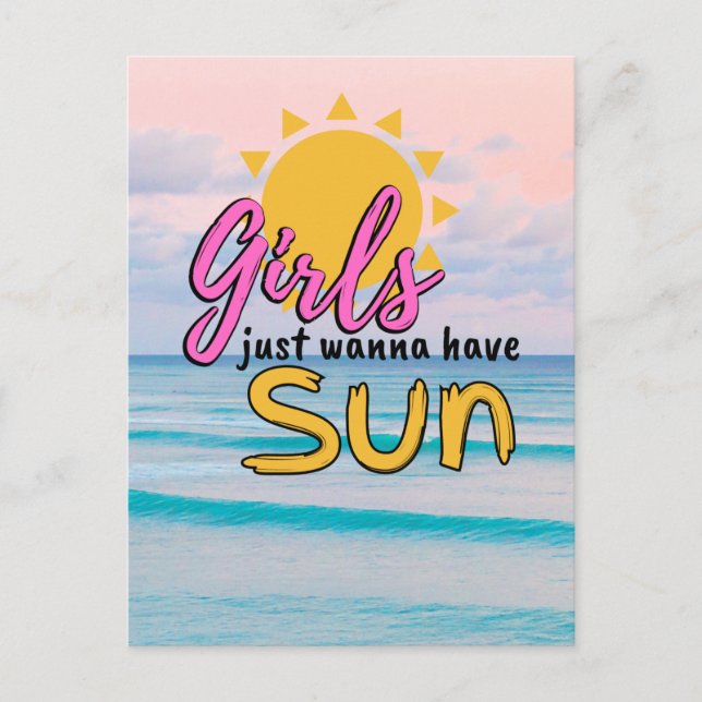 Girls just wanna have Sun Beach Ocean Postcard (Front)