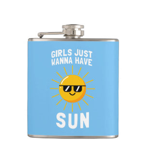 Girls Just Wanna Have Sun Hip Flask