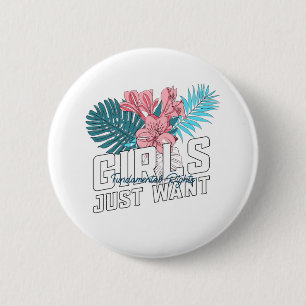 Girls Just Want Fundamental Rights 6 Cm Round Badge