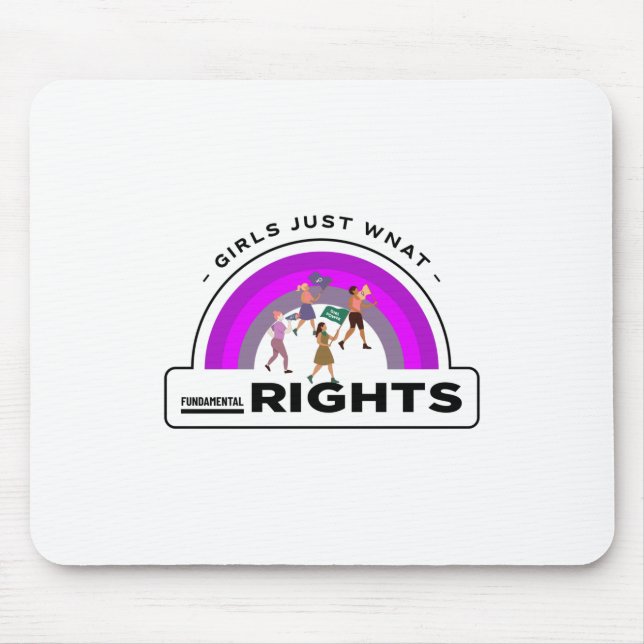 Girls Just Want Fundamental Rights Mouse Pad (Front)