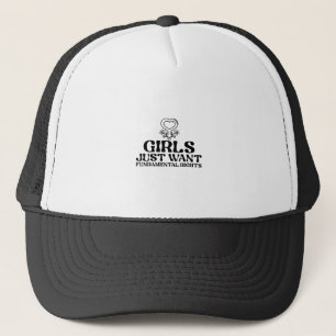 Girls Just Want Fundamental Rights Trucker Hat