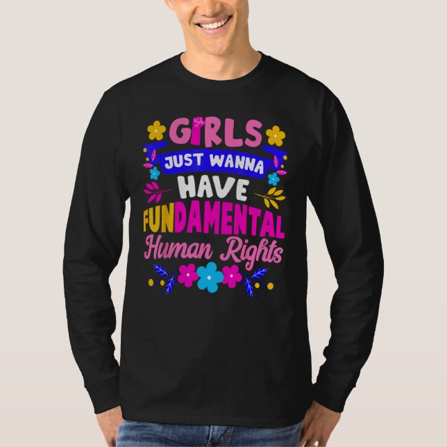 Girls Just Want To Have Fundamental Rights Women's T-Shirt (Front)