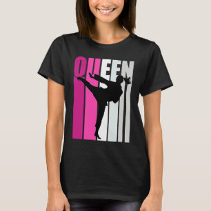 Girls Karate Queen Cool Teenagers Fan Enthusiast W T-Shirt