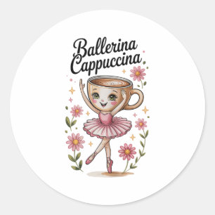 Girls Kids Meme Italian Brainrot Ballerina Cappucc Classic Round Sticker