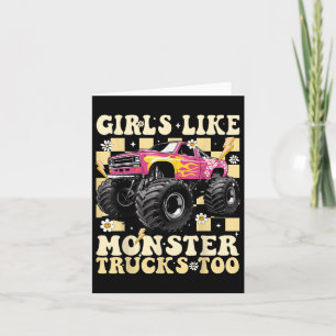 Girls Like Monster Trucks Too Funny Pink Monster T Card