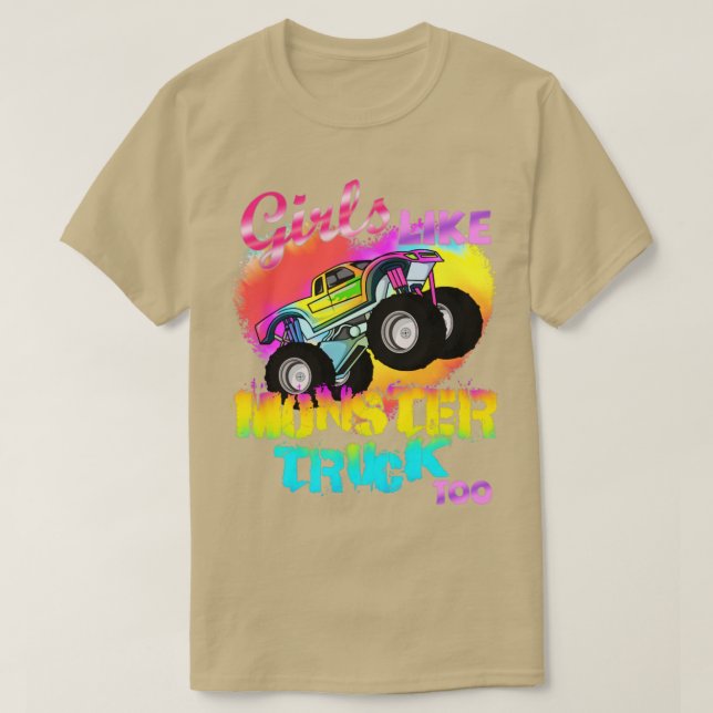 Girls Like Monster Trucks Too Girl Monster Truck1 T-Shirt (Design Front)