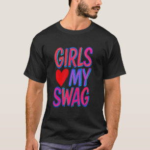 Girls Love My Swag Colourful Brushstroke Lettering T-Shirt