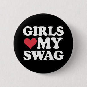 Girls Love My Swag Heart Valentine's Day 6 Cm Round Badge