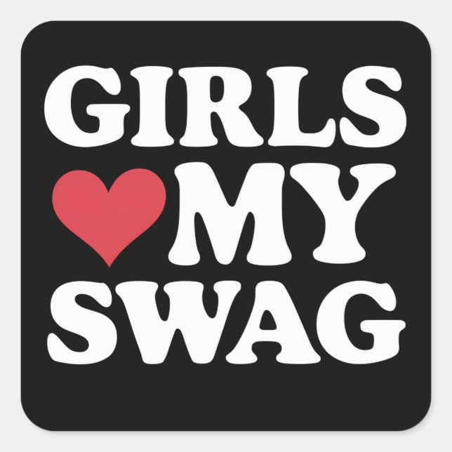 Girls Love My Swag Heart Valentine's Day Square Sticker (Front)