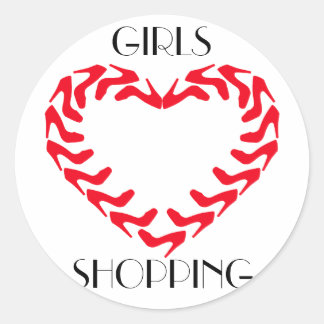 GIRLS LOVE SHOPPING CLASSIC ROUND STICKER