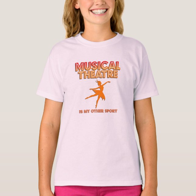 Girls Musical Theatre Is My Other Sport T-Shirt (Front)