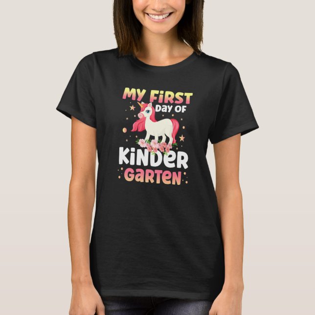 Girls My First Day Of Kindergarten Unicorn 1st Day T-Shirt (Front)