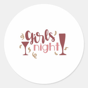 Girls night classic round sticker