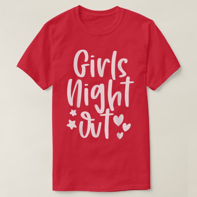 Girls Night Out Cute Wedding Matching Newlyweds  T-Shirt (Design Front)