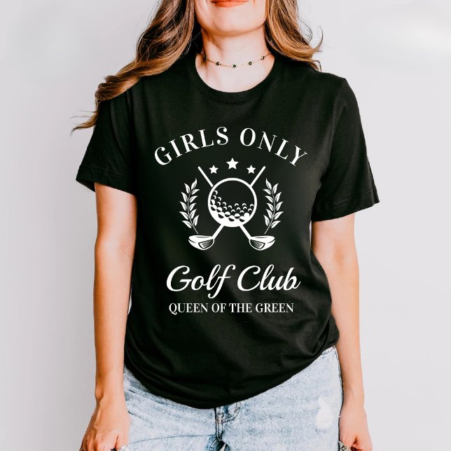 Girls Only Golf Club Mother's Day Gift Girls Golf T-Shirt (Creator Uploaded)